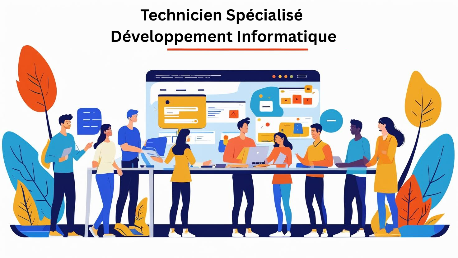 Technicien Spécialisé Développement Informatique